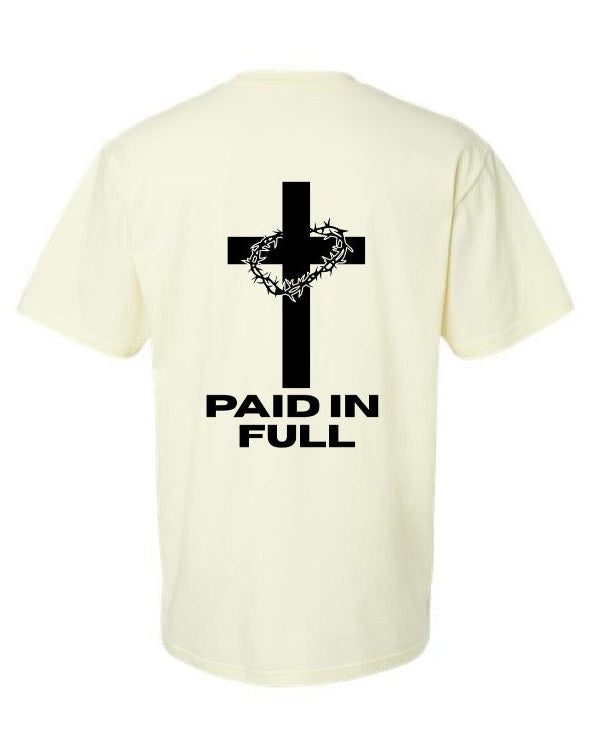 PAID IN FULL T-Shirt